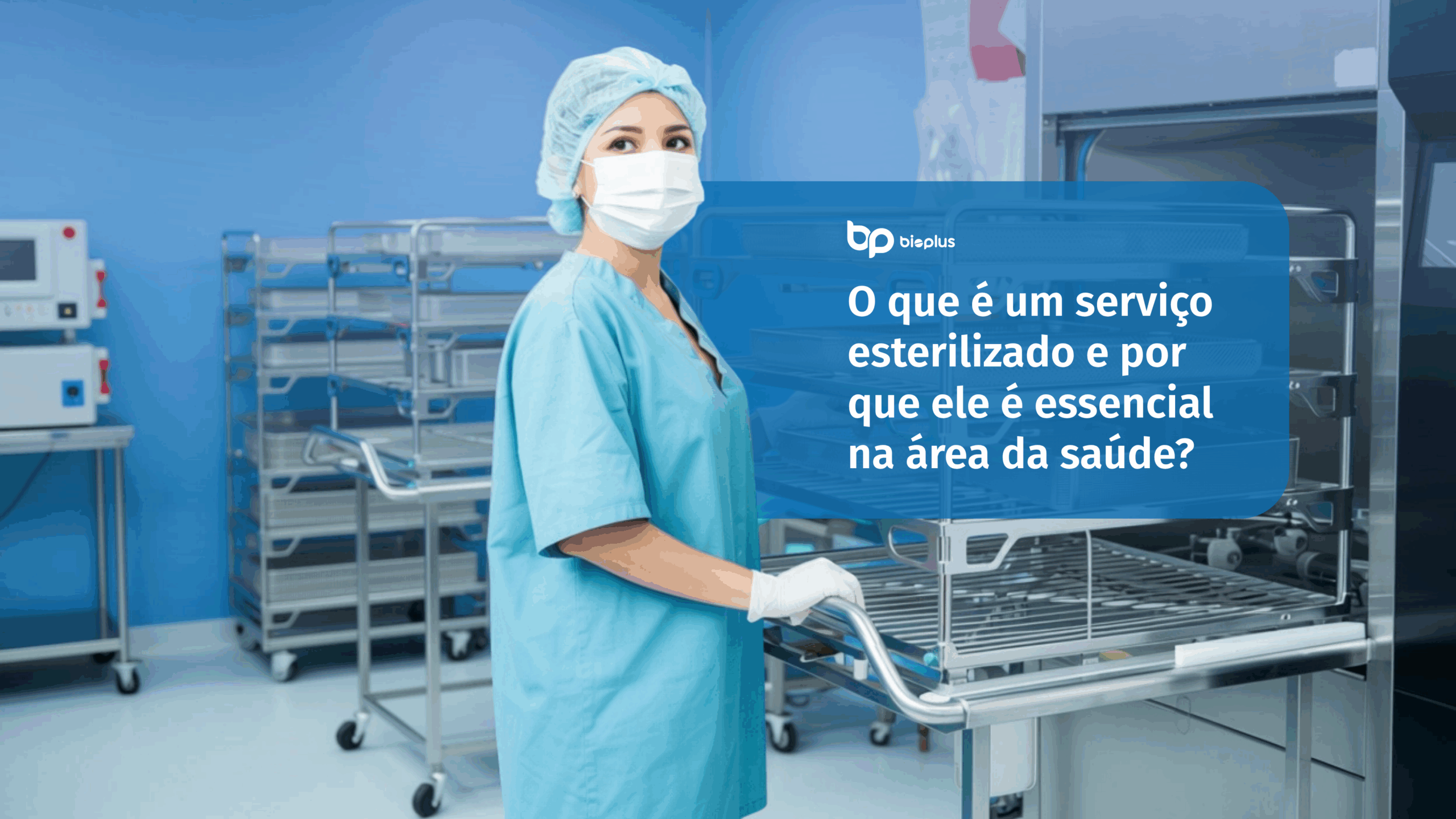 O que é um serviço esterilizado e por que ele é essencial na área da saúde?
